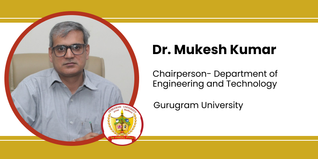 Gurugram University, Chairperson- Department of Engineering and Technology: Dr. Mukesh Kumar Interview
